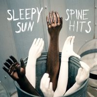 Sleepy Sun - Spine Hits in der Gruppe CD / Pop-Rock bei Bengans Skivbutik AB (507041)