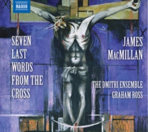 Macmillan - Seven Last Words From The Cross in der Gruppe Externt_Lager / Naxoslager bei Bengans Skivbutik AB (507469)