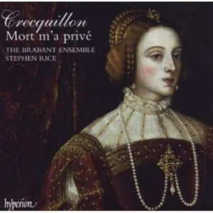Crecquillon Thomas - Missa Mort Ma Prive And Chanso in der Gruppe Externt_Lager / Naxoslager bei Bengans Skivbutik AB (507723)