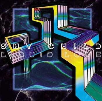 Shy Child - Liquid Love in der Gruppe CD / Bestseller bei Bengans Skivbutik AB (507906)