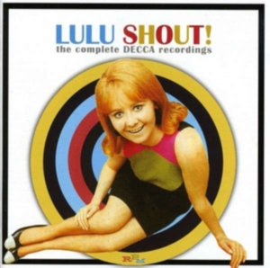 Lulu - Shout! - Complete Decca Recordings in der Gruppe CD bei Bengans Skivbutik AB (508183)