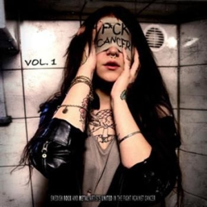 V/A - Fuck Cancer Vol 1 - Fuck Cancer Vol 1 in der Gruppe CD / Hårdrock/ Heavy metal bei Bengans Skivbutik AB (508515)