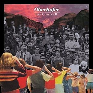 Oberhofer - Time Capsules Ii in der Gruppe CD bei Bengans Skivbutik AB (508565)