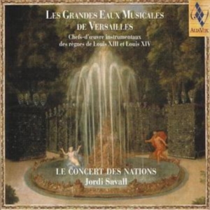 Savall Jordi - Grandes Eaux Musicales De in der Gruppe Externt_Lager / Naxoslager bei Bengans Skivbutik AB (509217)