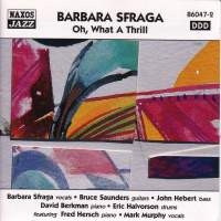 Sfraga Barbara - Oh What A Thrill in der Gruppe CD / Jazz,Klassiskt bei Bengans Skivbutik AB (509495)