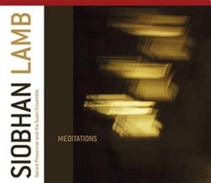 Siobhan Lamb & Gerard Presencer - Meditations in der Gruppe CD / Klassiskt bei Bengans Skivbutik AB (510145)