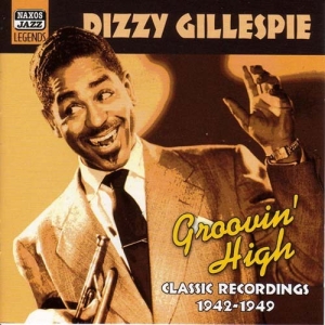 Gillespie Dizzy - Groovin High in der Gruppe CD / Jazz bei Bengans Skivbutik AB (510308)