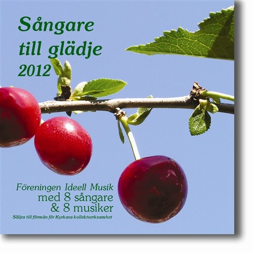Various - Sångare Till Glädje 2012 in der Gruppe CD / Bestseller bei Bengans Skivbutik AB (510355)