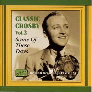 Crosby Bing - Clasic Crosby Vol 2 in der Gruppe CD / Dansband-Schlager bei Bengans Skivbutik AB (510461)