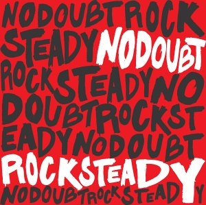 No Doubt - Rock Steady in der Gruppe CD / Pop-Rock bei Bengans Skivbutik AB (510801)