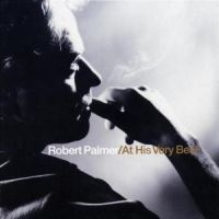 Robert Palmer - At His Very Best in der Gruppe CD bei Bengans Skivbutik AB (511363)