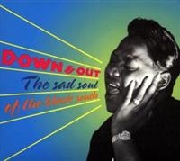 Various Artists - Down & Out:Sad Soul Of The Black So in der Gruppe CD / Pop-Rock,RnB-Soul bei Bengans Skivbutik AB (511536)
