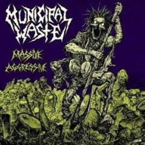 Municipal Waste - Massive Aggressive in der Gruppe CD / Hårdrock/ Heavy metal bei Bengans Skivbutik AB (511859)