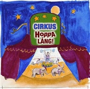 Diverse Artister - Cirkus Hoppalång in der Gruppe CD bei Bengans Skivbutik AB (512049)