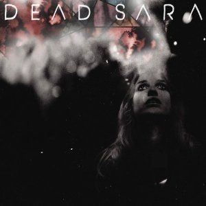 Dead Sara - Dead Sara in der Gruppe CD / Rock bei Bengans Skivbutik AB (512085)