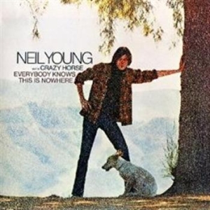 Neil Young With Crazy Horse - Everybody Knows This Is Nowher in der Gruppe CD / Pop-Rock bei Bengans Skivbutik AB (512781)