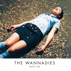 Wannadies The - Bagsy Me/New Int'l Version in der Gruppe Övrigt / bei Bengans Skivbutik AB (512857)