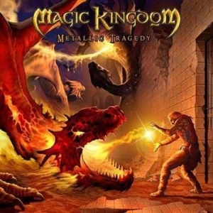 Magic Kingdom - Metallic Tragedy in der Gruppe CD bei Bengans Skivbutik AB (513162)