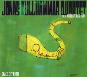 Kullhammar Jonas - Snake City North in der Gruppe CD / Jazz bei Bengans Skivbutik AB (513436)