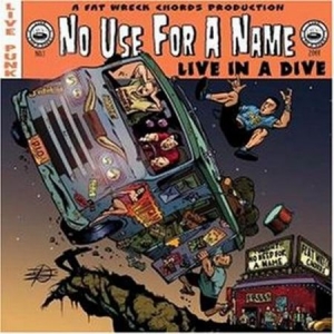 No Use For A Name - Live In A Dive in der Gruppe CD bei Bengans Skivbutik AB (513634)