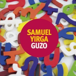 Samuel Yirga - Guzo in der Gruppe CD / Jazz,World Music bei Bengans Skivbutik AB (513835)