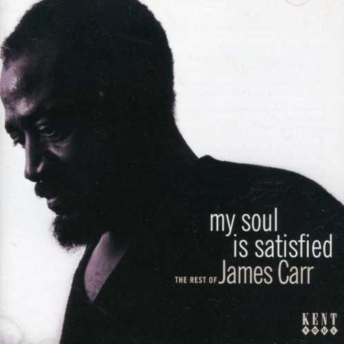 Carr James - My Soul Is Satisfied: The Best Of T in der Gruppe CD / RNB, Disco & Soul bei Bengans Skivbutik AB (514142)