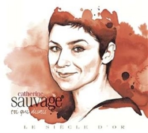 Sauvage Catherine - Le Siecle D'or in der Gruppe CD / Dansband/ Schlager bei Bengans Skivbutik AB (514243)