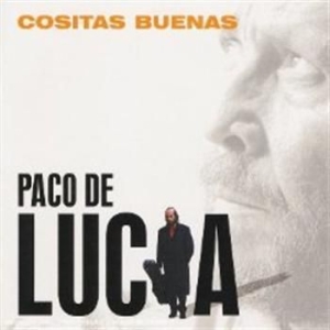Paco De Lucia - Cositas Buenas in der Gruppe CD / Jazz/Blues bei Bengans Skivbutik AB (514245)