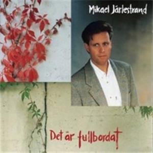 Järlestrand Mikael - Det Är Fullbordat in der Gruppe Externt_Lager / Naxoslager bei Bengans Skivbutik AB (514440)