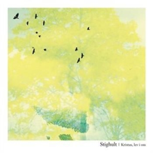 Stighult - Kristus Lev I Oss in der Gruppe CD / Övrigt bei Bengans Skivbutik AB (514719)