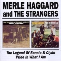 Haggard Merle - Legend Of Bonnie & Clyde/Pride In W in der Gruppe CD bei Bengans Skivbutik AB (515375)
