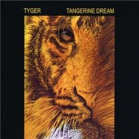 Tangerine Dream - Tyger in der Gruppe CD / Pop-Rock bei Bengans Skivbutik AB (515433)