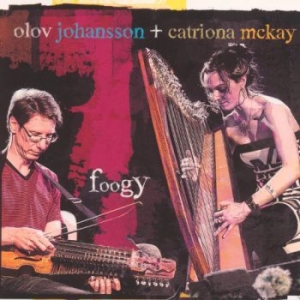 Johansson Olov & Catriona Mckay - Foggy in der Gruppe CD / Elektroniskt bei Bengans Skivbutik AB (515482)
