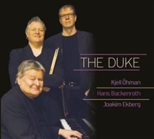 Kjell Öhman Hans Backenroth Joaki - The Duke in der Gruppe cdonuppdat / CDON Jazz klassiskt NX bei Bengans Skivbutik AB (515623)