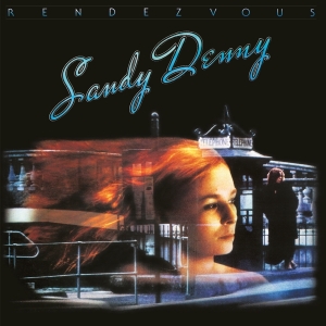 Sandy Denny - Rendezvous in der Gruppe CD bei Bengans Skivbutik AB (515637)