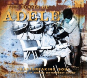 Blandade Artister - Roots Of Adele in der Gruppe CD / Pop-Rock,RnB-Soul,Samlingar bei Bengans Skivbutik AB (516111)