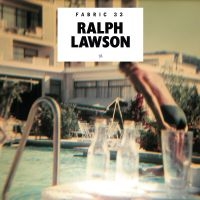 Lawson Ralph - Fabric 33 : in der Gruppe CD / Pop-Rock,RnB-Soul bei Bengans Skivbutik AB (516257)