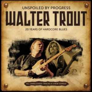 Trout Walter - Unspoiled By Progress in der Gruppe CD bei Bengans Skivbutik AB (516639)