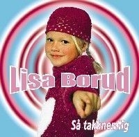 Börud Lisa - Så Takknemlig in der Gruppe Externt_Lager / Naxoslager bei Bengans Skivbutik AB (517188)