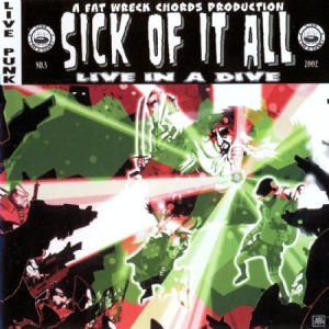 Sick Of It All - Live In A Dive in der Gruppe CD / Pop-Rock bei Bengans Skivbutik AB (517647)