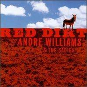 Williams Andre / Sadies - Red Dirt in der Gruppe CD / Pop-Rock bei Bengans Skivbutik AB (517884)