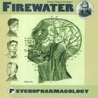 Firewater - Psychopharmacology in der Gruppe CD / Pop-Rock bei Bengans Skivbutik AB (518074)