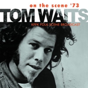 Tom Waits - On The Scene 73 in der Gruppe CD bei Bengans Skivbutik AB (518620)