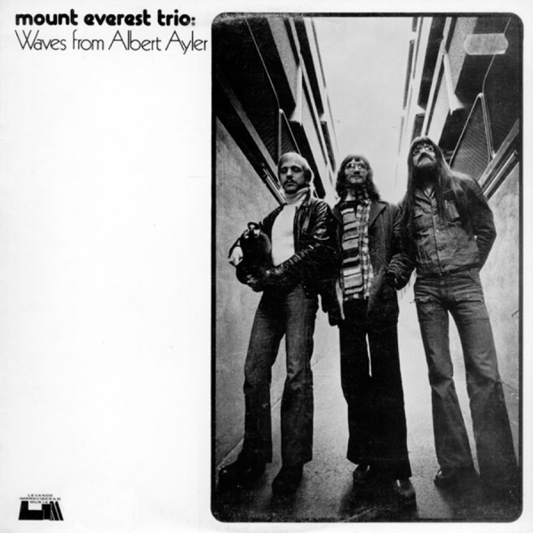 Mount Everest Trio - Waves From Albert Ayler in der Gruppe CD / Bestseller bei Bengans Skivbutik AB (518853)
