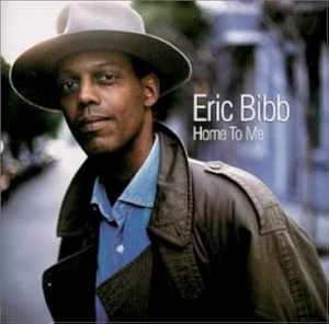 Eric Bibb - Home To Me in der Gruppe Minishops / Eric Bibb bei Bengans Skivbutik AB (518963)