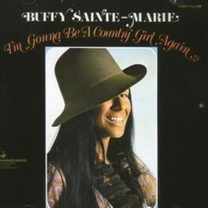 Sainte-Marie Buffy - I'm Gonna Be A Country Girl Again in der Gruppe CD / Pop-Rock bei Bengans Skivbutik AB (519847)