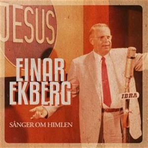Einar Ekberg - Sånger Om Himlen in der Gruppe Externt_Lager / Naxoslager bei Bengans Skivbutik AB (519956)