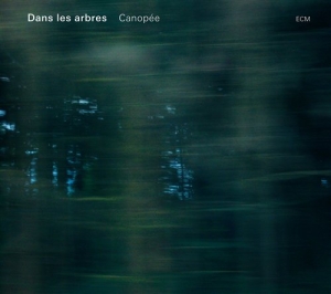 Dans Les Arbres - Canopée in der Gruppe CD / Jazz bei Bengans Skivbutik AB (520243)