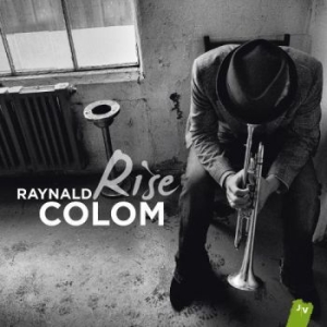 Colom Raynald - Rise in der Gruppe CD / Jazz/Blues bei Bengans Skivbutik AB (520421)