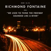 Richmond Fontaine - We Used To Think The Freeway Sounde in der Gruppe CD / Country,Svensk Folkmusik bei Bengans Skivbutik AB (520720)